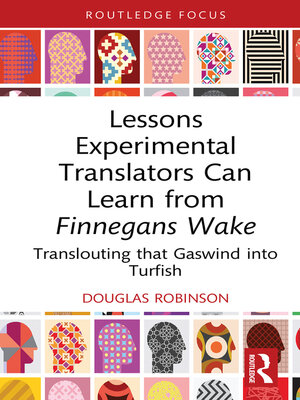 cover image of Lessons Experimental Translators Can Learn from Finnegans Wake
